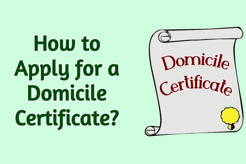 Domicile Certificate: How to Get a Domicile Certificate?