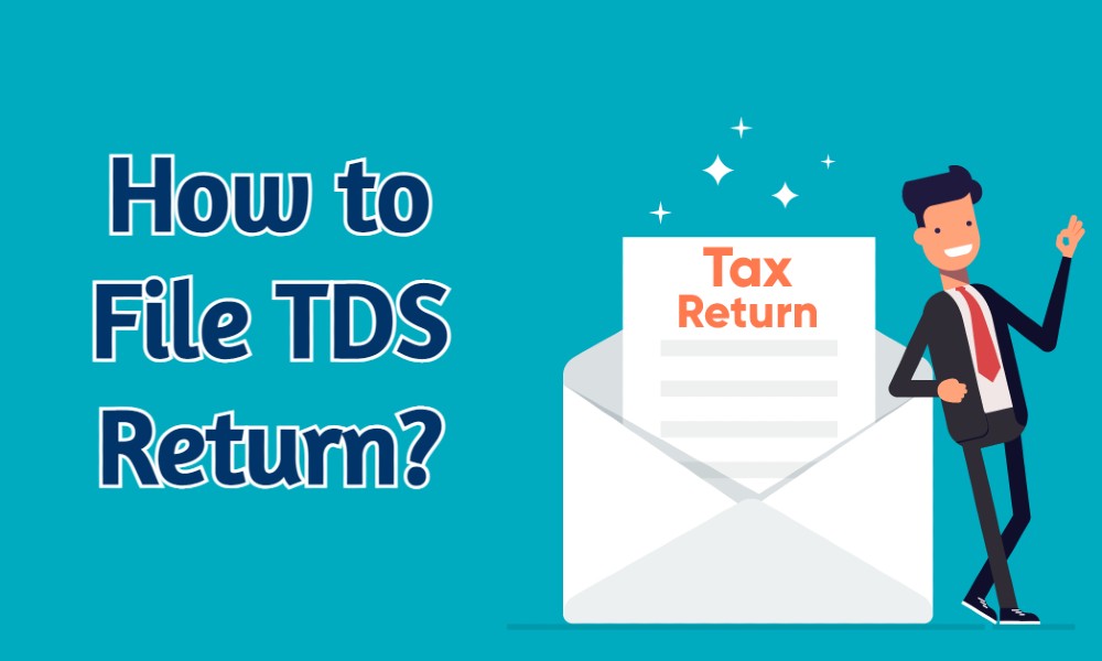 How to Claim TDS Refund? – A Complete Guide