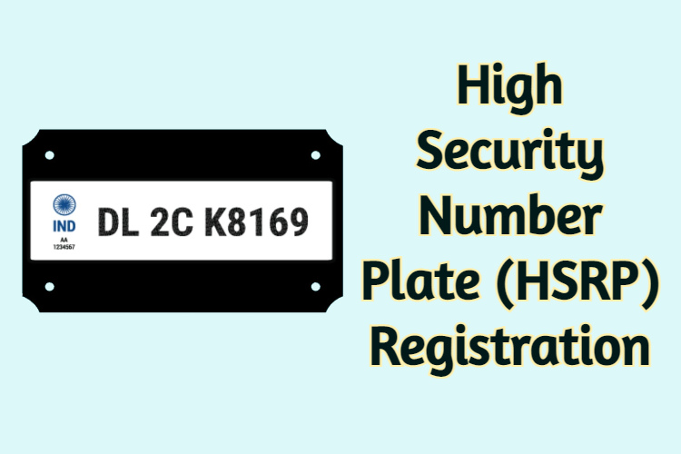 HSRP Registration: Apply for High Security Number Plate?