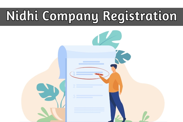 Nidhi Company Registration: Process, Benefits, & Documents